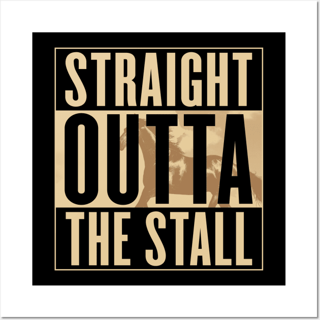 Straight Outta The Stall - Horse Racing Wall Art by fromherotozero